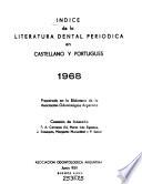 Indice de la literatura dental periódica en castellano y portugués