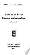 Indice de la poesía Peruana contemporánea (1900-1937)