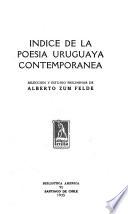 Indice de la poesía uruguaya contemporánea