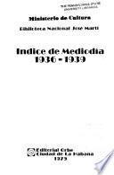 Índicé de Mediodía, 1936-1939