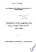Indice de resúmenes analíticos sobre educación en America Latina y el Caribe
