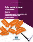 Índice nacional de precios al consumidor. Histórico. Año base segunda quincena de diciembre 2010 = 100 con ponderadores de la ENIGH 2008. Documento metodológico