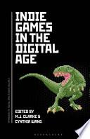 Indie Games in the Digital Age