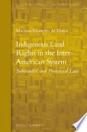 Indigenous Land Rights in the Inter-American System