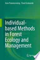 Individual-based Methods in Forest Ecology and Management