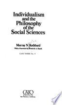 Individualism and the Philosophy of the Social Sciences
