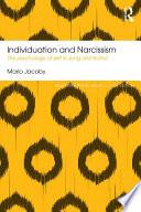 Individuation and Narcissism