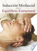 Inducción Miofascial para el Equilibrio Estructural