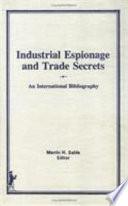 Industrial Espionage and Trade Secrets