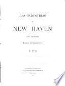 Industries of New Haven and Vicinty, Connecticut, U.S.A.
