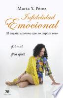 Infidelidad emocional: El engaño amoroso que no implica sexo