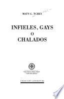 Infieles, gays, o chalados