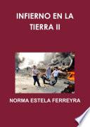 INFIERNO EN LA TIERRA II