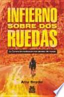 Infierno sobre dos ruedas: La carrera de resistencia más extrema del mundo