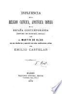 Influencia de la religion católica, apostólica Romana en la España contemporánea (estudio de economía social)
