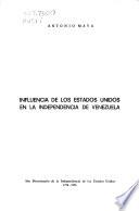Influencia de los Estados Unidos en la independencia de Venezuela