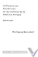 Influencias asiáticas en las culturas de la América Antigua