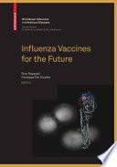 Influenza Vaccines for the Future