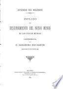 Influjo del descubrimiento del Nuevo Mundo en las ciencias medicas