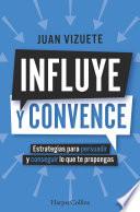 Influye y convence