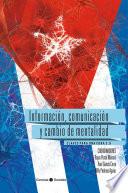 Información, comunicación y cambio de mentalidad
