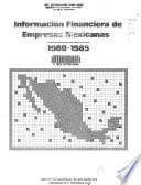 Información financiera de empresas mexicanas, 1980-1985