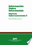 Información sobre información 1981. Enero. Año 4, número 2. Ingresos gubernamentales 1