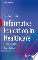 Informatics Education in Healthcare