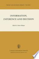 Information, Inference and Decision