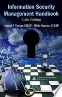 Information Security Management Handbook, Sixth Edition