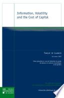 Information, Volatility and the Cost of Capital