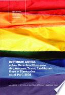 Informe anual sobre derechos humanos de personas trans, lesbianas, gays y bisexuales en el Perú 2008