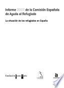 Informe ... de la Comisión Española de Ayuda al Refugiado