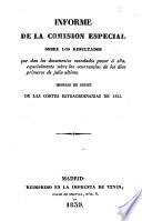 Informe de la comisión especial sobre los resultados que dan los documentos mandados pasar á ella, especialmente sobre las ocurrencias de los días primeros de julio último