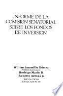 Informe de la Comisión Senatorial sobre los Fondos de Inversión