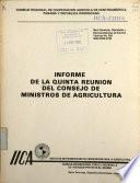 Informe de la Quinta Reunión del Consejo de Ministros de Agricultura