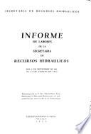 Informe de labores de la Secretaría de Recursos Hidráulicos