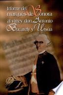 Informe Del Marques de Sonora Al Virrey Don Antonio