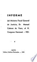Informe del Ministro Fiscal General de Justicia ... al H. Congreso Nacional