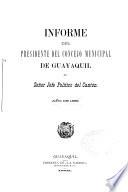 Informe del Presidente del Concejo Municipal de Guayaquil al Señor Jefe Político del Cantón