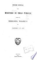 Informe Especial Sobre el Ferrocarril Transandino al Congreso de 1903