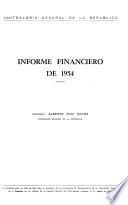 Informe financiero del Contralor General de la República de Colombia correspondiente al año fiscal de ...