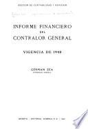 Informe financiero del Contralor General de la República de Colombia correspondiente al año fiscal de ...