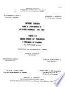 Informe general sobre el levantamiento de los censos nacionales, 1960-1962: Sexto censo de población y segundo de vivienda, 11 de diciembre de 1960