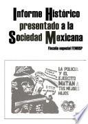 Informe histórico presentado a la Sociedad Mexicana