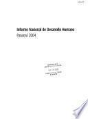 Informe nacional de desarrollo humano: Panama 2004: de la invisibilidad al protagonismo: la voz de la juventud