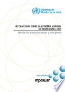 Informe OMS sobre la epidemia mundial de tabaquismo, 2021
