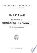 Informe presentado al Congreso Nacional en sus sesiones ordinarias de ...