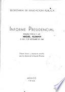 Informe presidencial rendido por Miguel Alemán, el día 1o. de septiembre de 1948