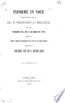 Informe pronunciado en la audiencia del dia 15 de marzo de 1892 ante la excma. camara de apelaciones en lo civil de la capital federal contra el concurso civil de Arturo Arias